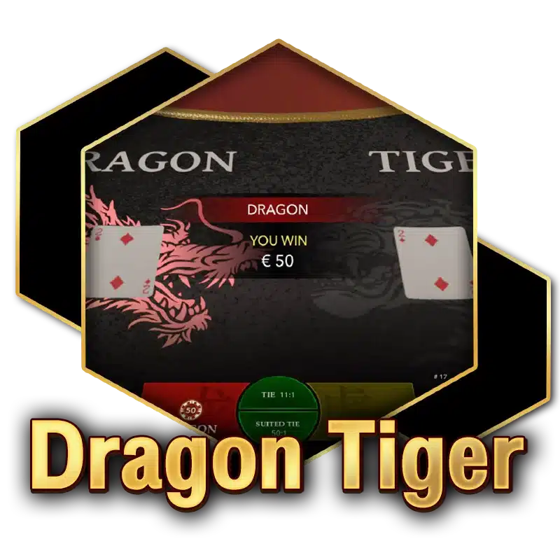 2.Dragon Tiger